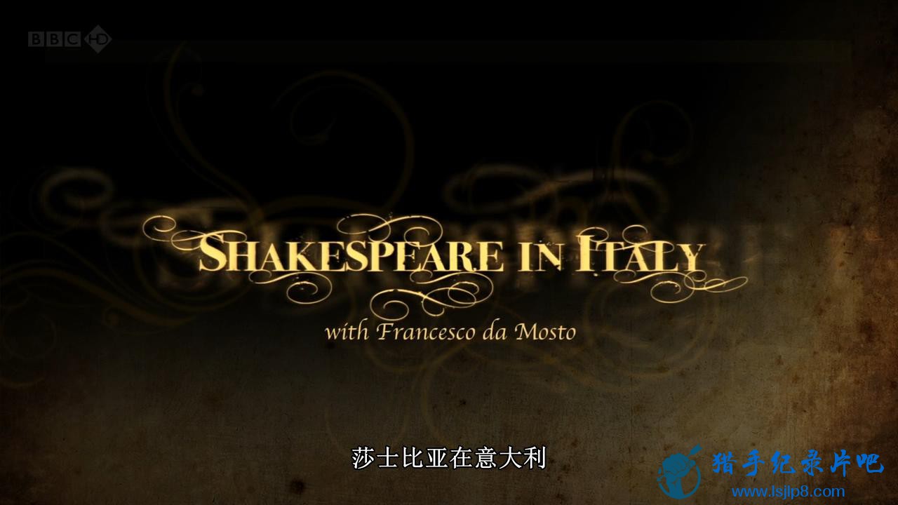 ɯʿа֮ءBBC.Shakespeare.In.ItalyLand.Of.Love.720p.HDTV.x.jpg