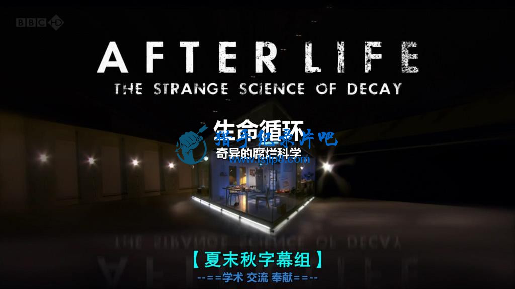 BBC.ѭ.ĸÿѧ.After.Life.The.Strange.Science.of.Decay.[ĩĻ.jpg