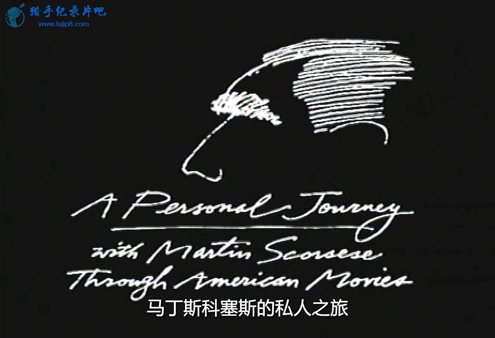 A.Personal.Journey.With.Martin.Scorsese.Through.American.Movies.1995.Part1.DVDRi.jpg