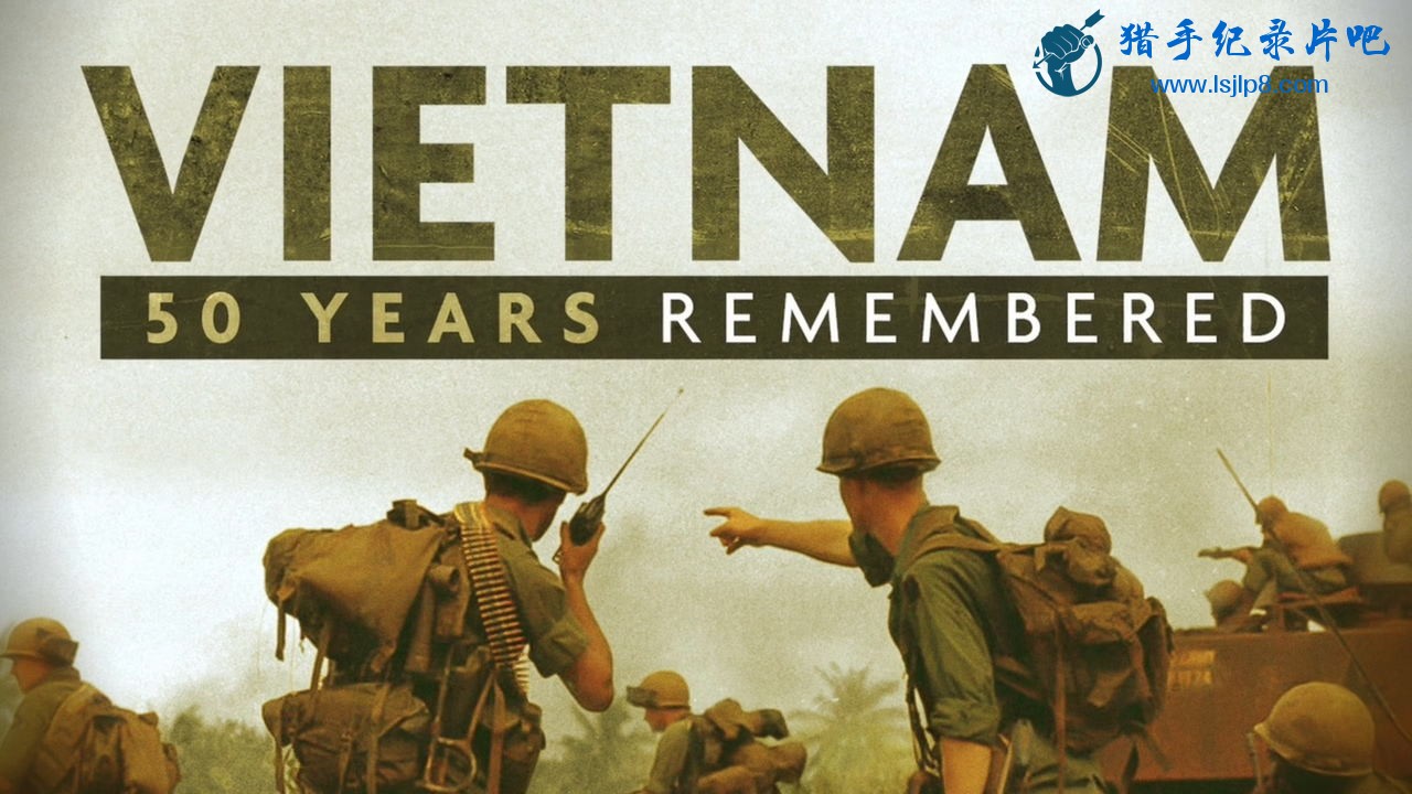 [Խս50].Vietnam.50.Years.Remembered.EP01.2015.Bluray.720p.x264.AC3-CMCT.jpg