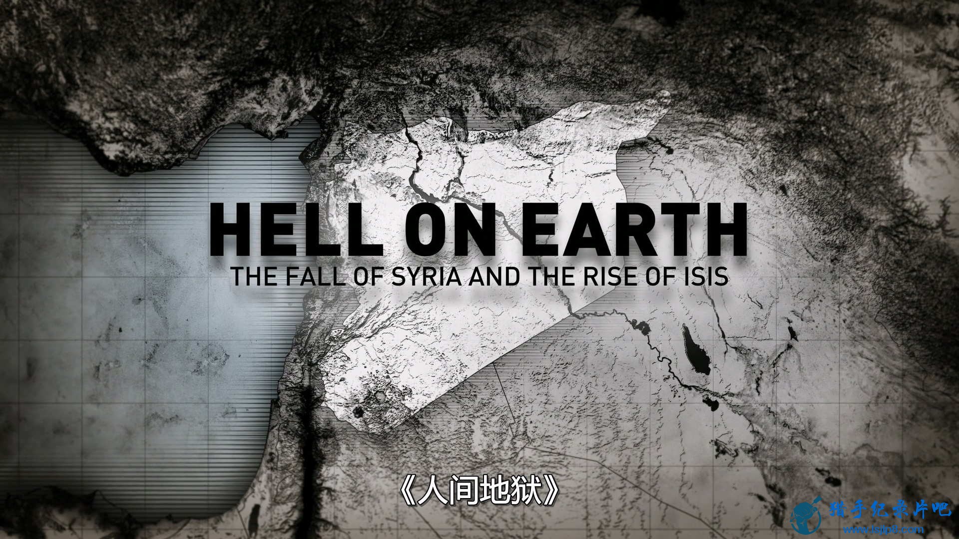 Hell.on.Earth.The.Fall.of.Syria.and.the.Rise.of.Isis.2017.1080p.DSNP.WEB-DL.DDP5.jpg
