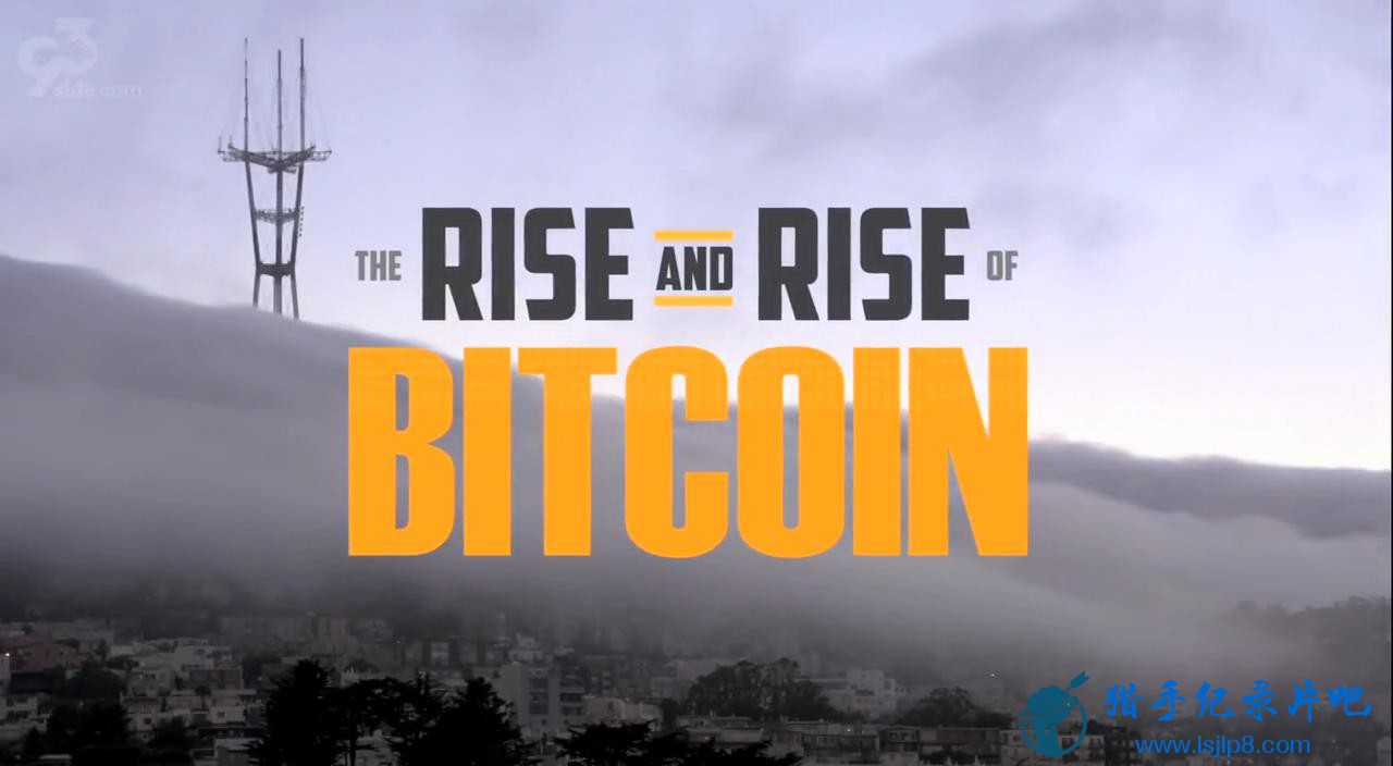 The.Rise.and.Rise.of.Bitcoin.2014.720p.WEB-DL-93side_20180227132801.JPG