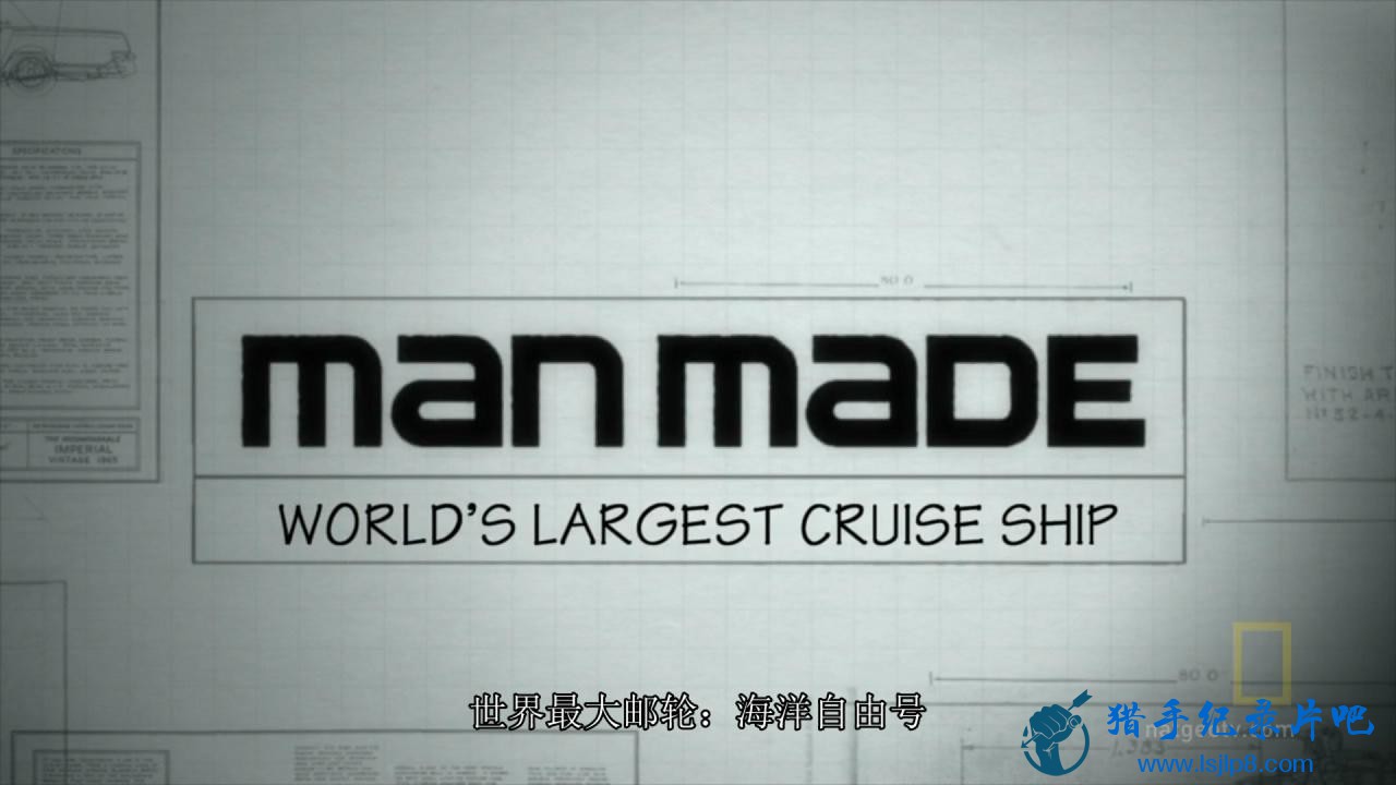 ˹漣ɺŴ֡National.Geographic.Man.Made.Worlds.Largest.Cruise.jpg
