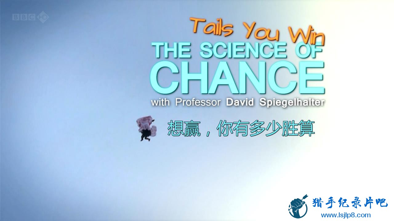 BBC.Tails.You.Win.The.Science.of.Chance.720p.HDTV.x264.AAC.MVGroup.org_20180414153523.JPG