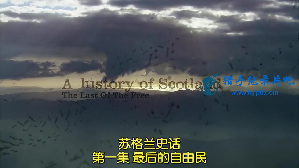 BBC.ոʷ.һ1..A.History.of.Scotland.S1Ep1.The.Last.of..jpg