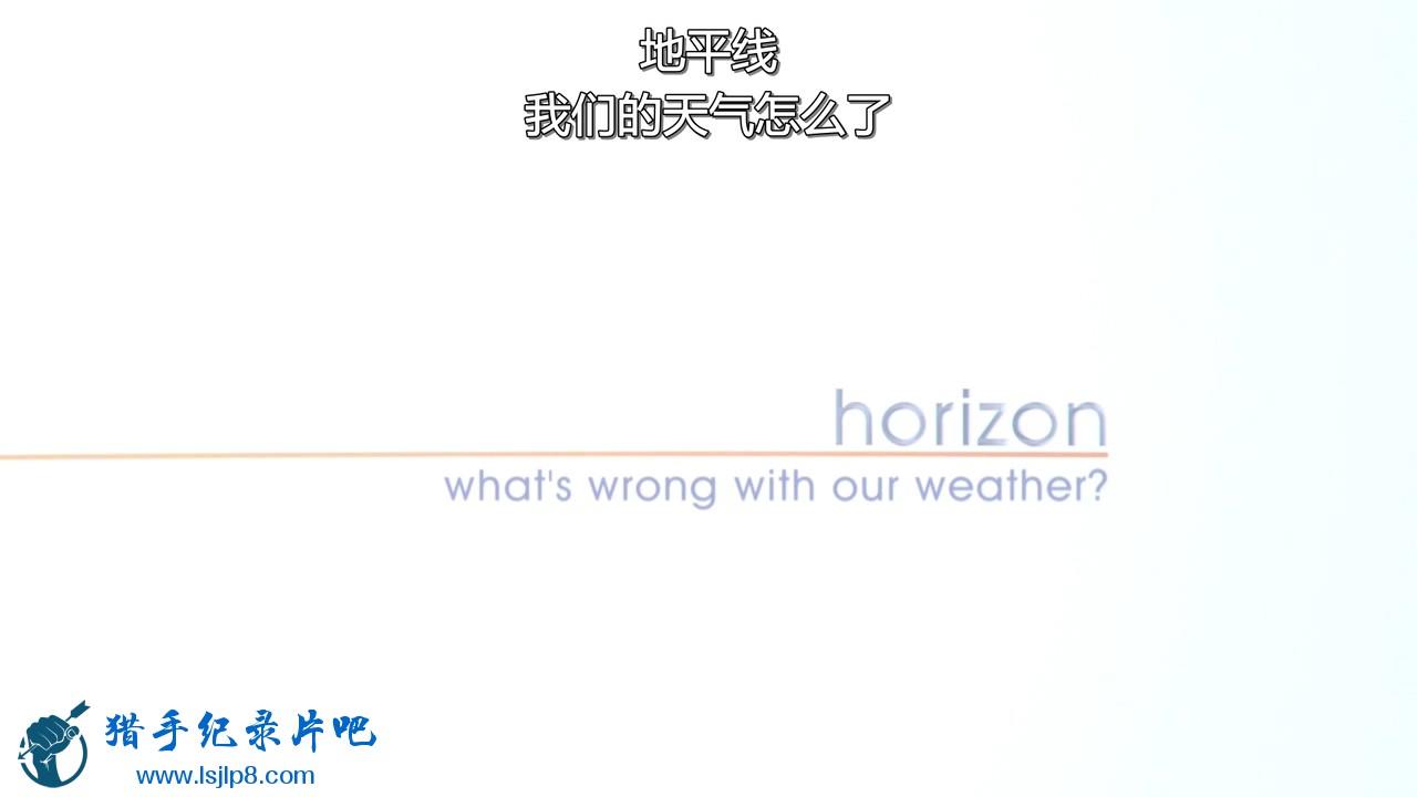 BBC.Horizon.2014.Whats.Wrong.with.Our.Weather.720p.HDTV.x264.AAC.MVGroup.org.mkv.jpg