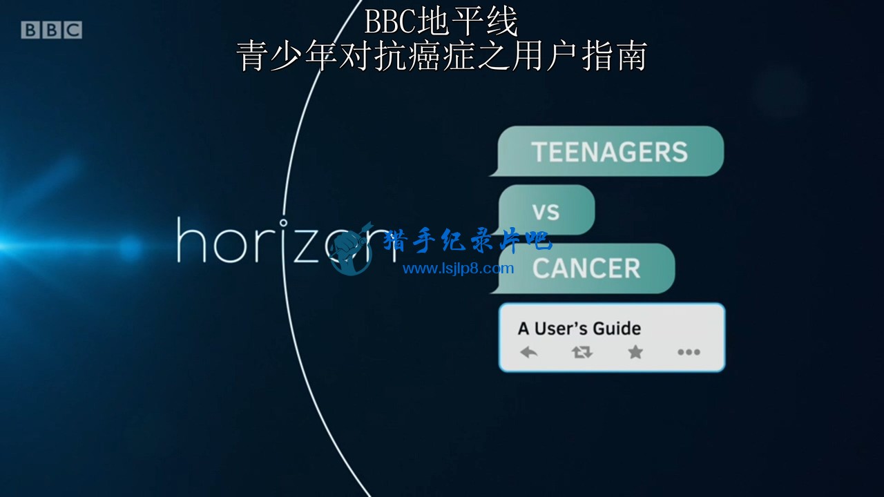 BBC.Horizon.2018.Teenagers.vs.Cancer.A.Users.Guide.720p.HDTV.x264.AAC.MVGroup.or.jpg