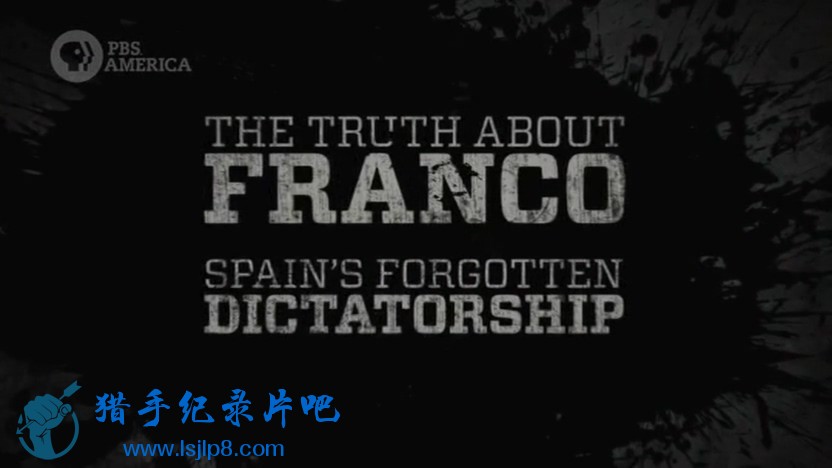 PBS.The.Truth.About.Franco.Spains.Forgotten.Dictatorship.PDTV.x264.AAC.MVGroup.o.jpg