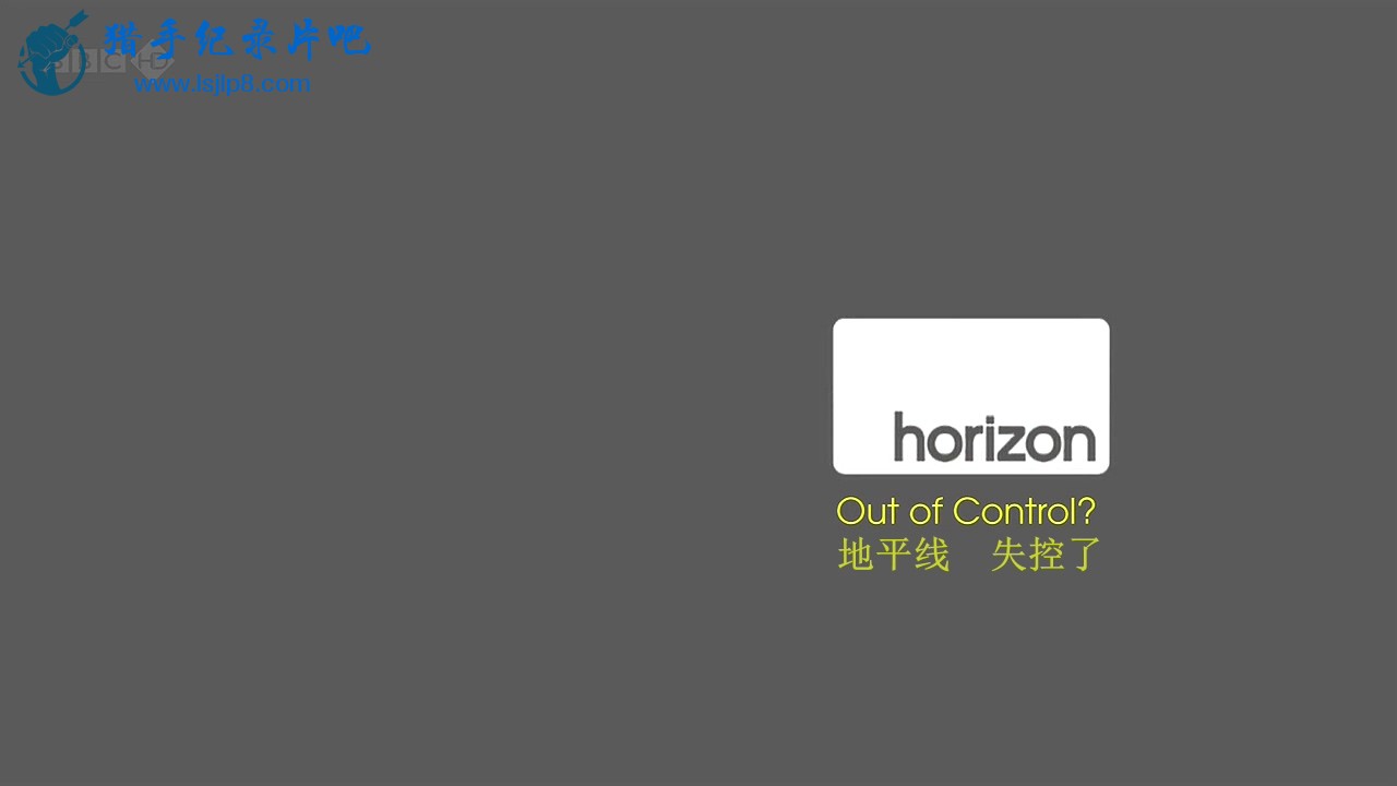 BBC.Horizon.2012.Out.of.Control.HDTV.x264.AAC.MVGroup.org.mkv_20200329_112247.382.jpg