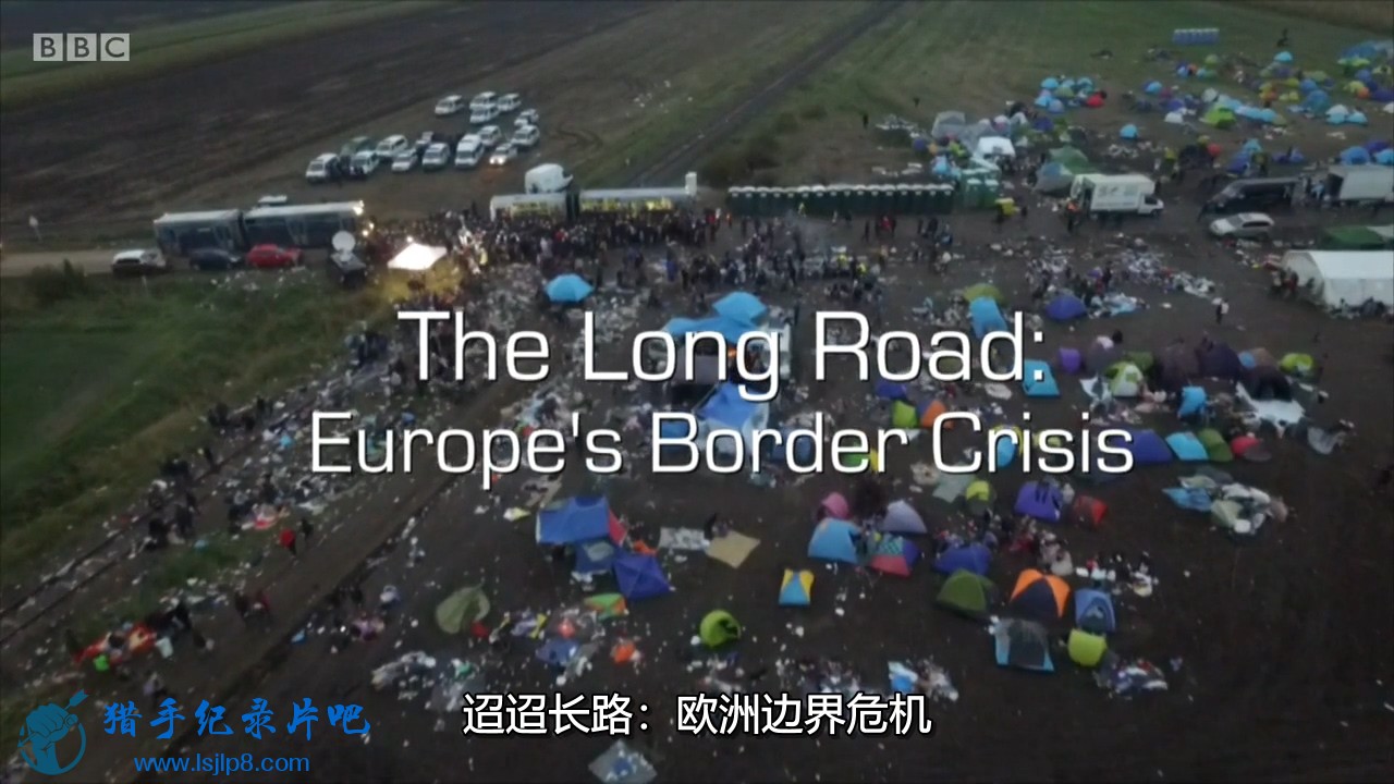 ȫŷޱ߾Σ.BBC.Panorama.Europes.Border.Crisis.The.Long.Road.720p.mp4_202.jpg