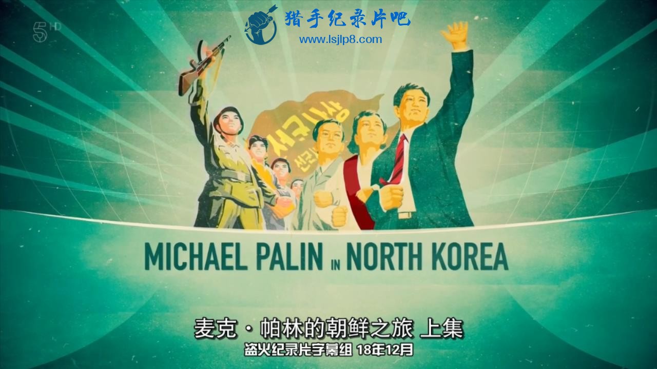 Ch5.Michael.Palin.in.North.Korea.1of2.720p.HDTV.x264.AAC.MVGroup.org.mp4_2020052.jpg