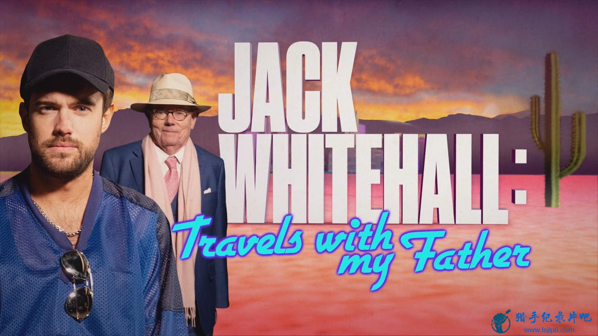 Jack.Whitehall.Travels.with.My.Father.S03E01.Episode.1.1080p.NF.WEB-DL.DDP5.1.x2.jpg