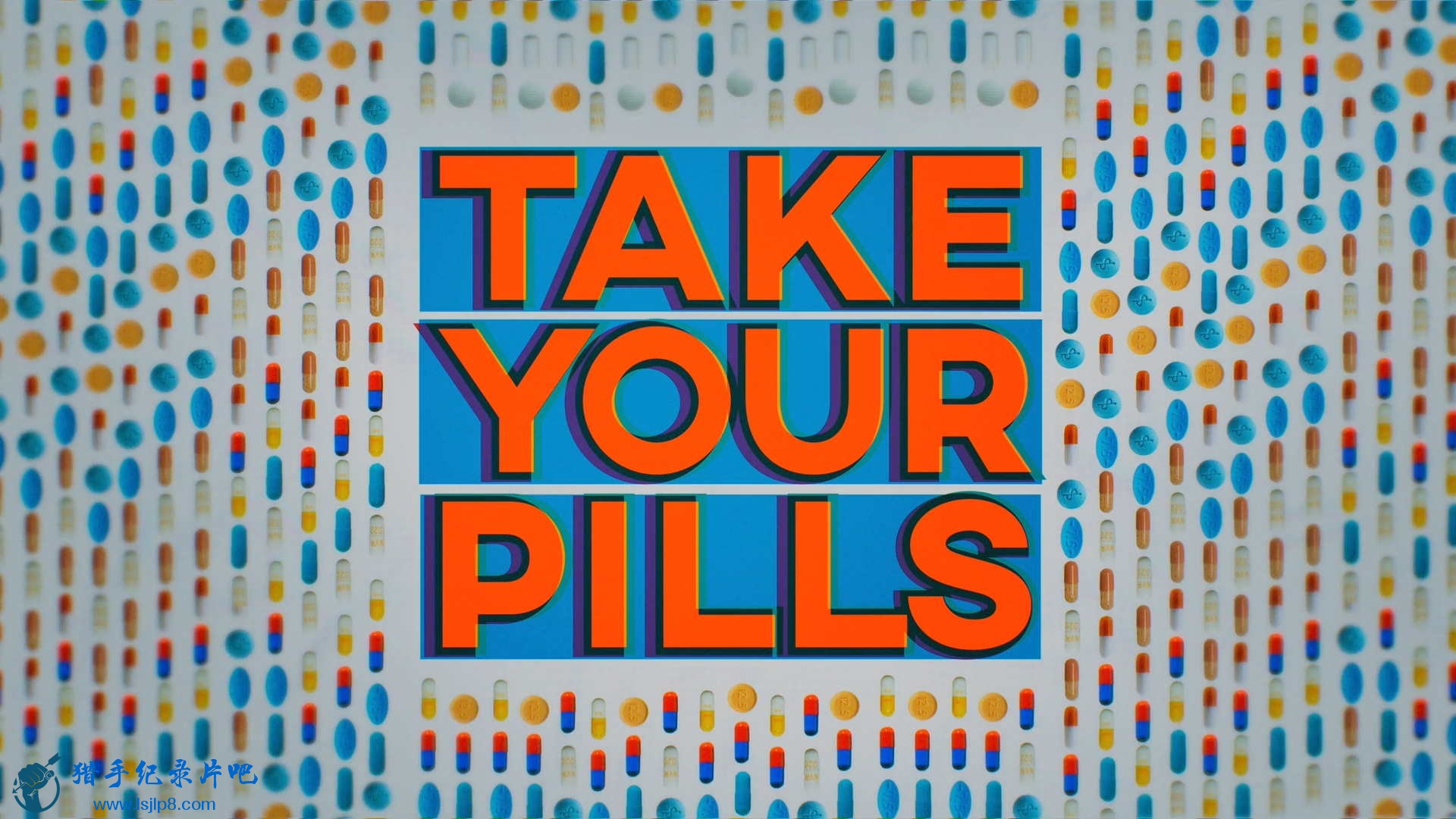 Take.Your.Pills.2018.1080p.NF.WEB-DL.DDP5.1.x264-QOQ.mkv_20200719_131704.312_ͼ.jpg