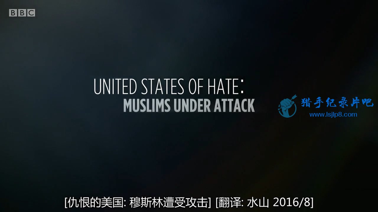BBC.United.States.of.Hate.Muslims.Under.Attack.720p.x264.AAC.MVGroup.altachs.mp4.jpg