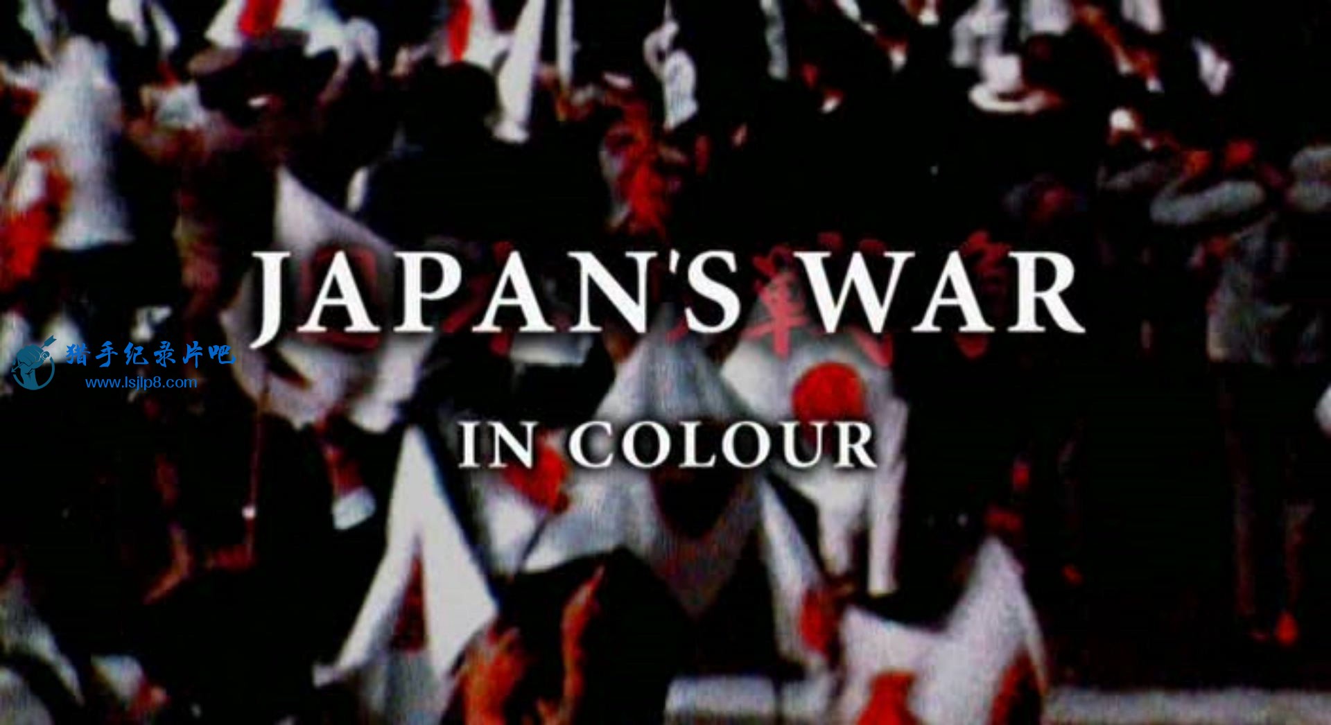 Japans.War.In.Colour.Xvid.AC3.jpg