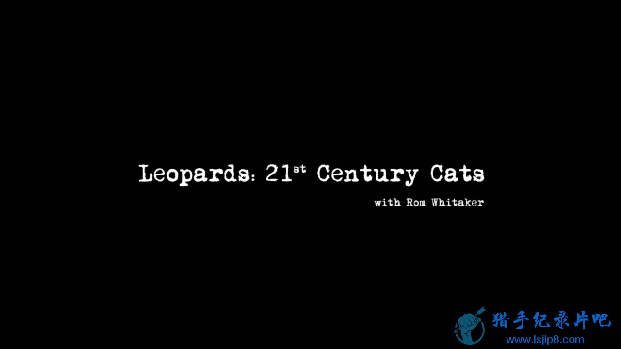 BBC.Natural.World.2013.Leopards.21st.Century.Cats.720p.HDTV.x264.AAC.MVGroup.org.jpg