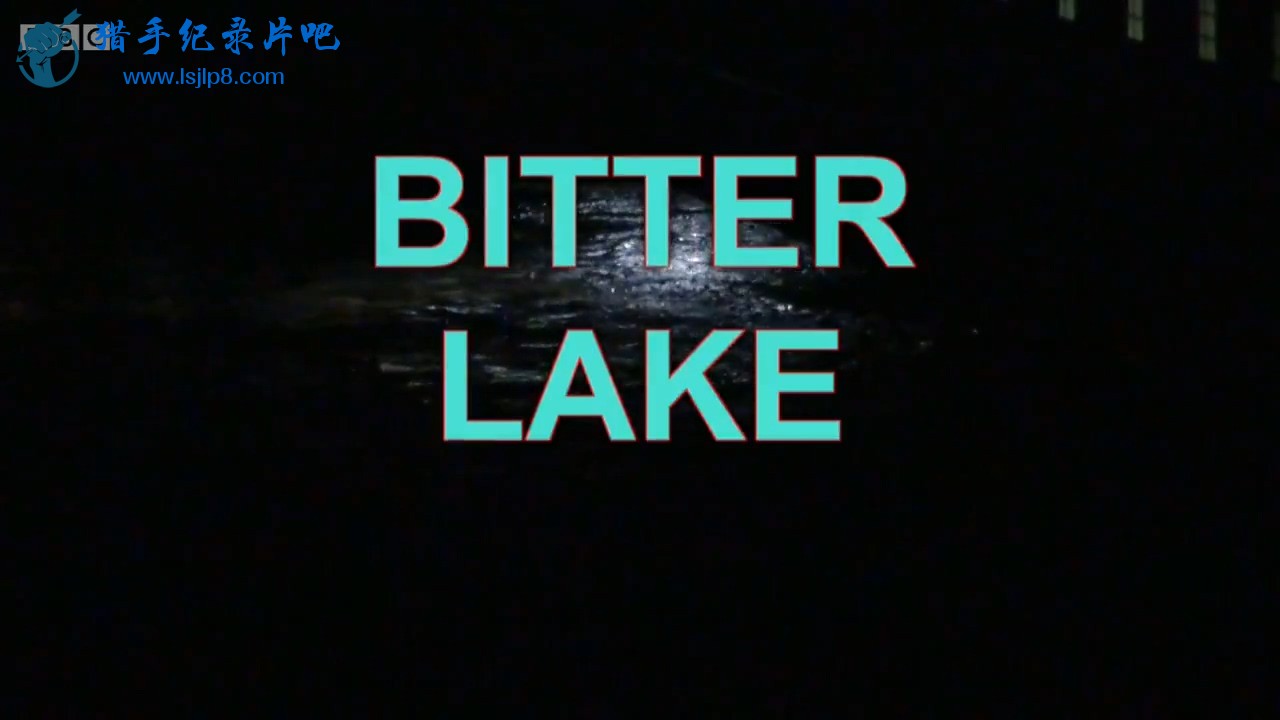 Bitter.Lake.2015.720p.WEBRip.AAC2.0.H.264-BORDERLiNE.mkv_20220113_195925.935.jpg
