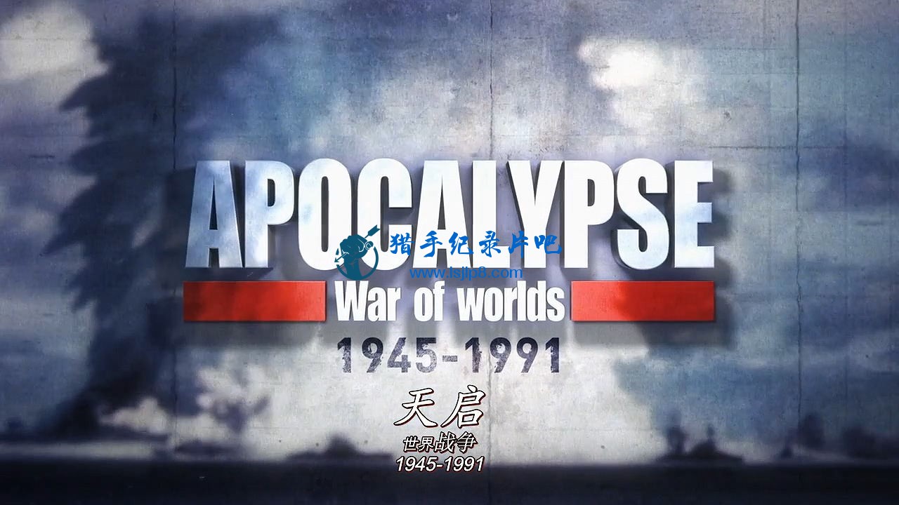 Apocalypse.War.of.Worlds.1945-1991.1of6.The.Big.Rift.720p.WEB.h264.AC3.MVGroup.Forum.jpg