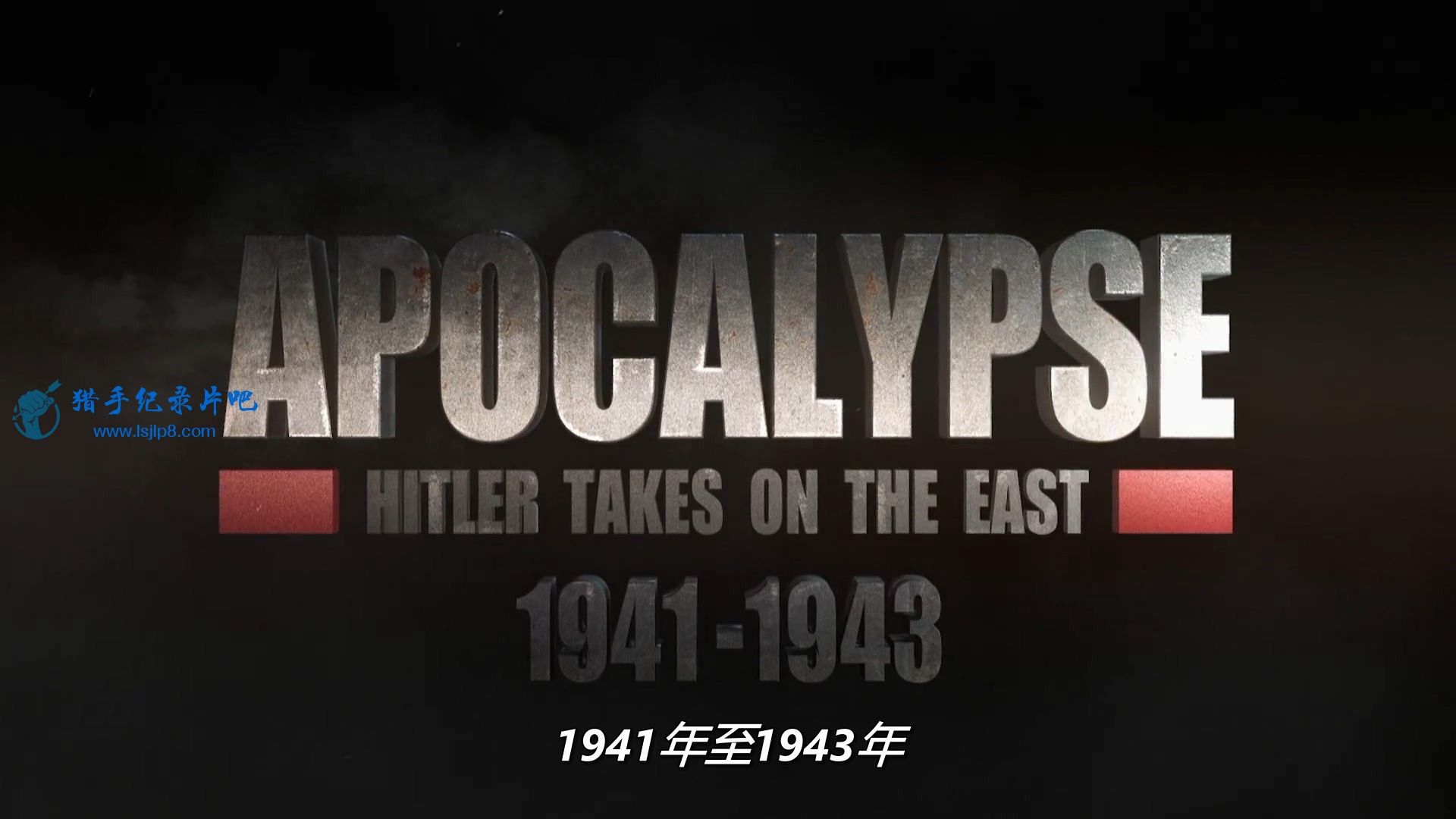 Apocalypse.Hitler.Takes.on.The.East.S01E01.Conquering.the.Living.Space.1080p.DSN.jpg