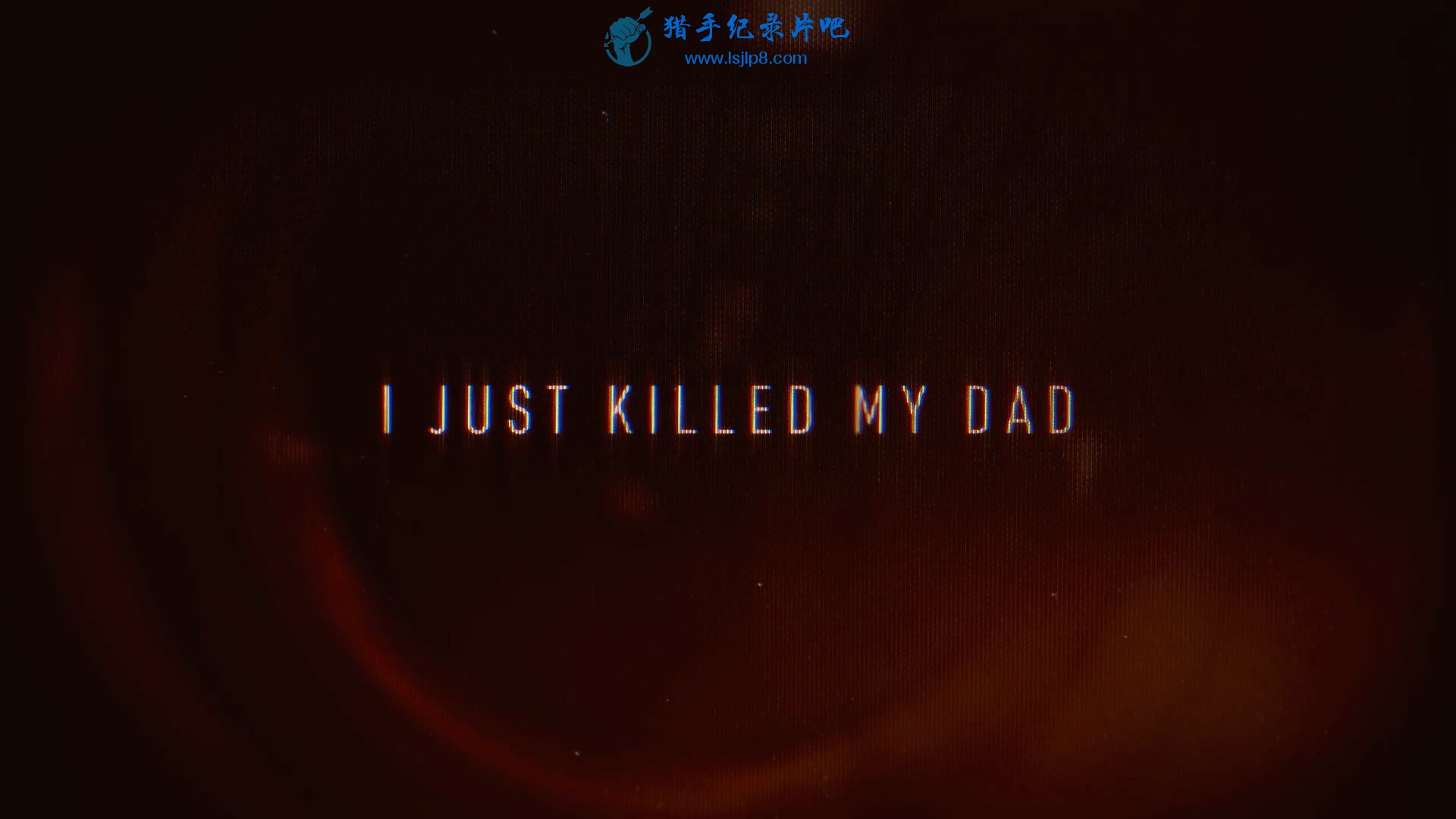 I.Just.Killed.My.Dad.S01E01.Im.Not.A.Killer.1080p.NF.WEB-DL.DDP5.1.H.264-SMURF.jpg
